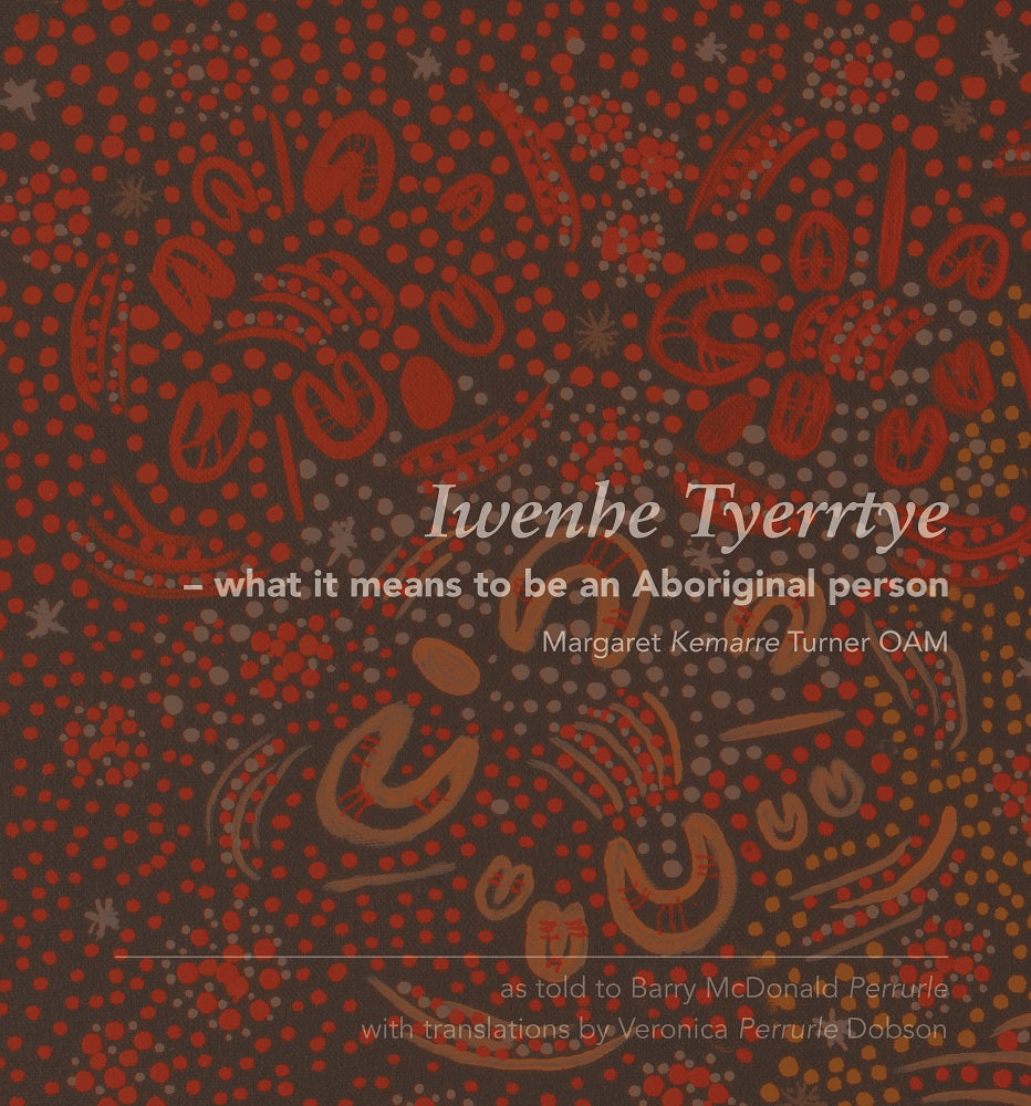 Iwenhe Tyerrtye | IAD Press | Australian Aboriginal Publisher & Book Shop
