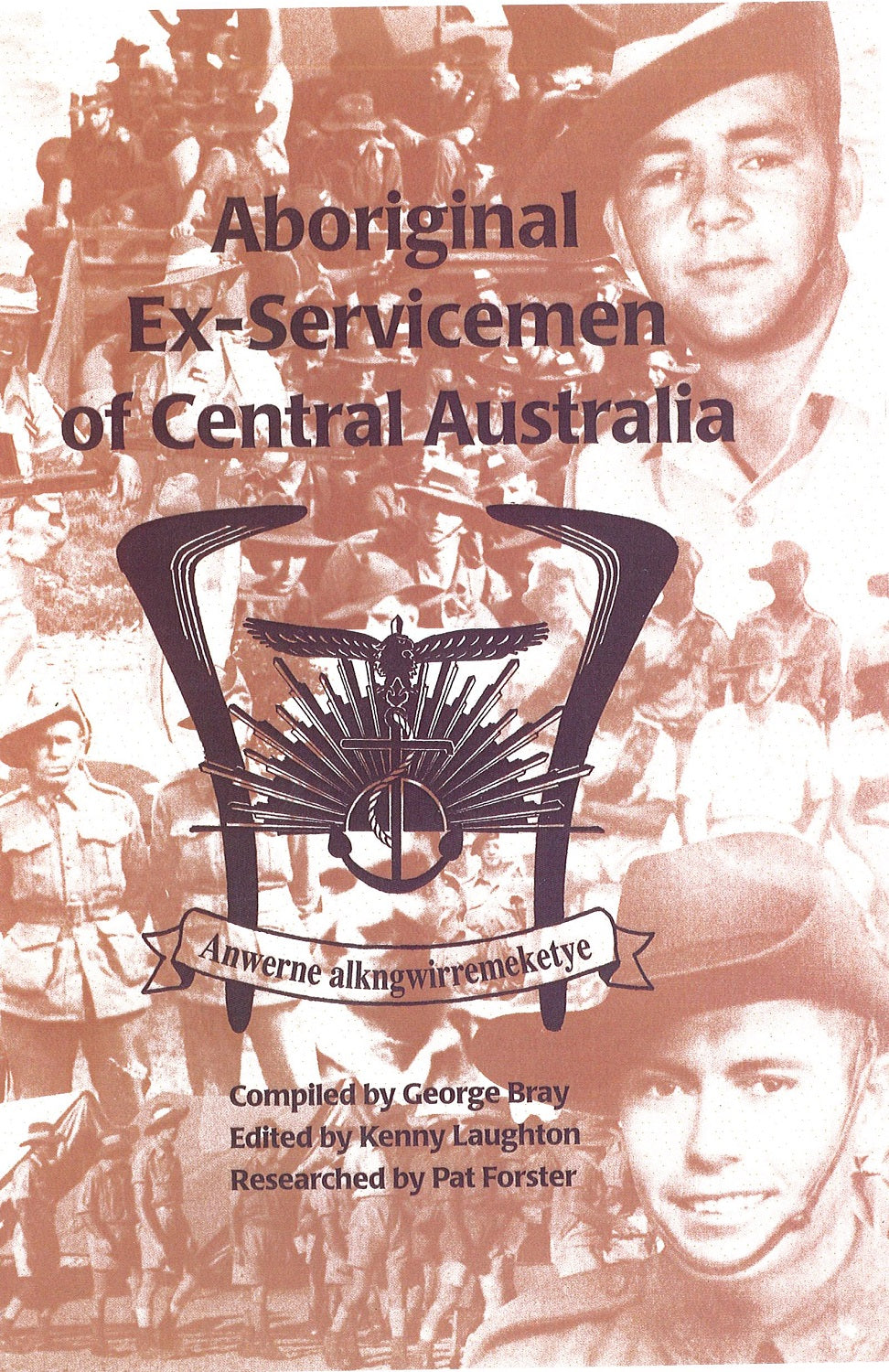 Aboriginal Ex-servicemen of Central Australia | IAD Press | Australian Aboriginal Publisher & Book Shop