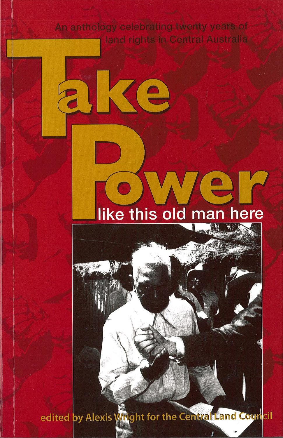 Take Power | IAD Press | Australian Aboriginal Publisher & Book Shop