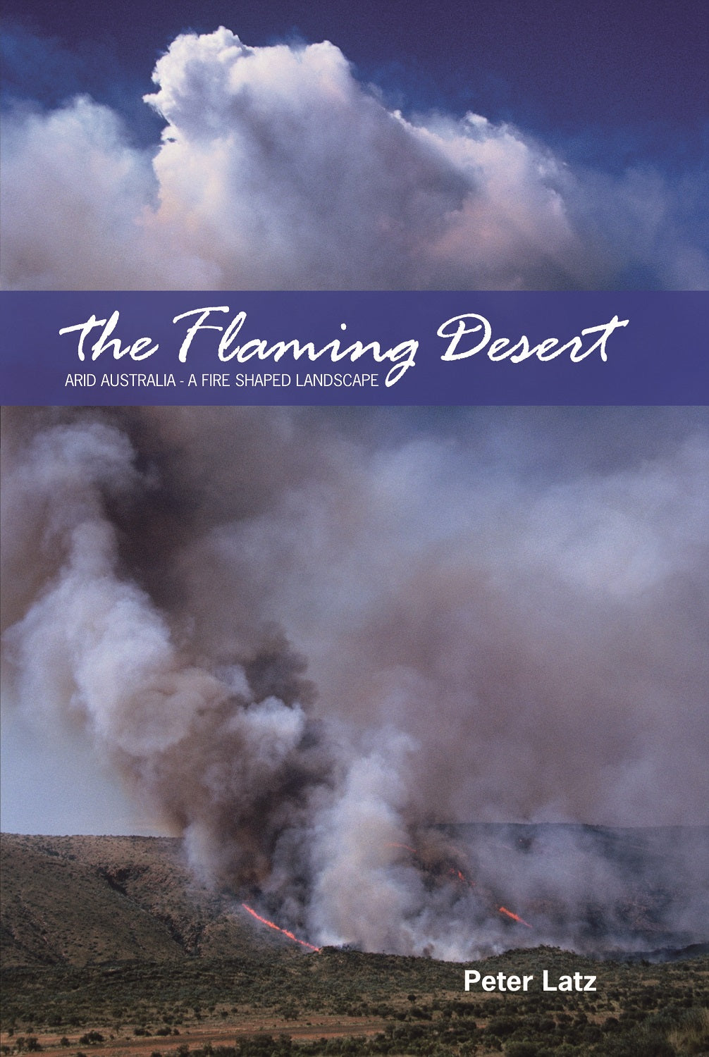 The Flaming Desert | IAD Press | Australian Aboriginal Publisher & Book Shop