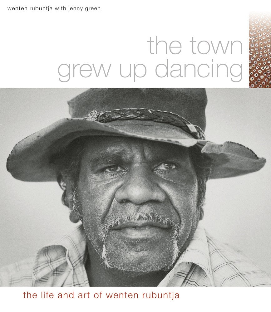 The Town Grew up Dancing | IAD Press | Australian Aboriginal Publisher & Book Shop